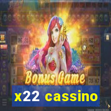 x22 cassino